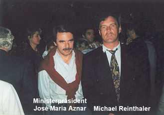 J.M. Aznar und Michael Reinthaler